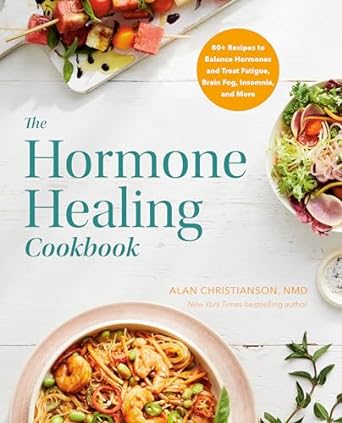 Hormone Healing Cookbook /T