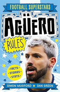 Football Superstars: Aguero Rules