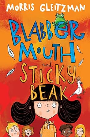 Blabber Mouth & Sticky Beak