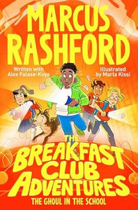 Breakfast Club Adventures: Ghoul In School