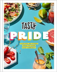 Tasty Pride: 75 Recipes From Queer /H  (Only Copy)