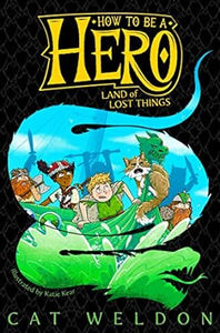 How To Be A Hero: Land Of Lost Things