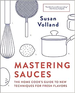 Mastering Sauces: Home Cooks Guide