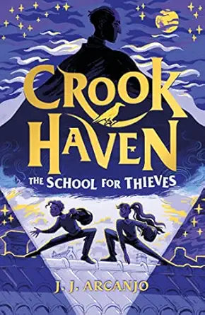 Crookhaven 1: School For Thieves