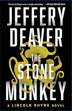 The Stone Monkey: A Lincoln Rhyme Novel
