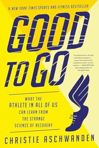 Good To Go: Science Of Recovery