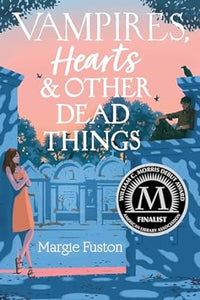 Vampires; Hearts & Other Dead Things
