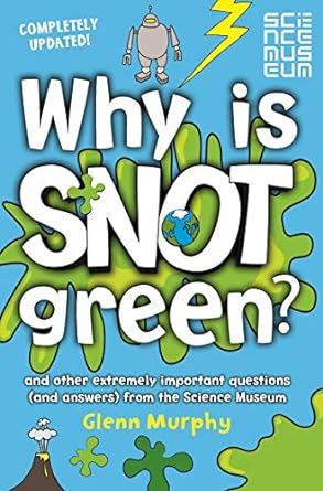 Why Is Snot Green?