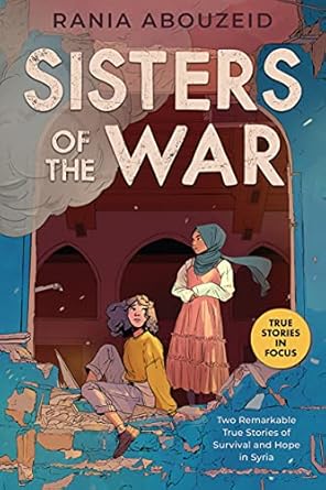 Sisters Of War: Survival & Hope In Syria