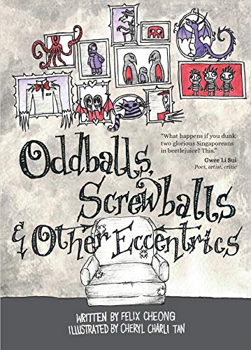 Oddballs, Screwballs & Other Eccentrics