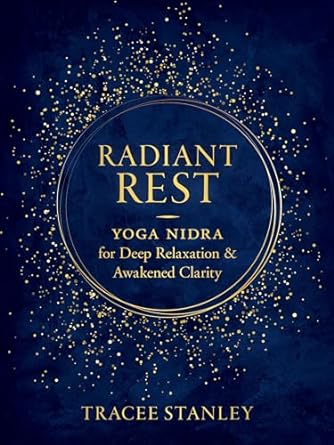 Radiant Rest: Yoga Nidra /T