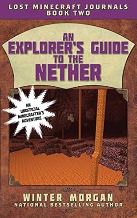 Lostmcjournal02 Explorer'S Guide To Nether