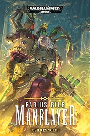 Fabius Bile Vol 3: Manflayer