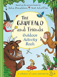 The Gruffalo and Friends Outdoor Activity Book (Activity Books)
