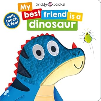 My Best Friend Is A: Dinosaur