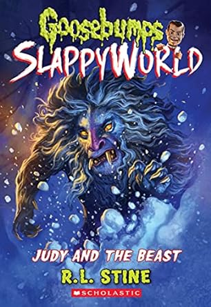 Goosebumps slappyworld 15 : Judy & Beast