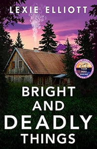 Bright & Deadly Things /T