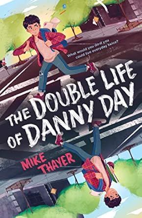 Double Life Of Danny Day
