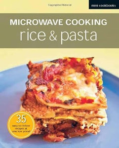 Mini Cookbk: Microwave Rice & Pasta