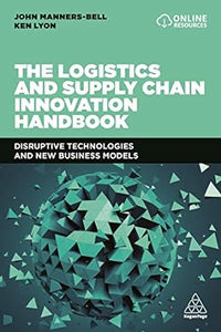 The Logistics and Supply Chain Innovation Handbook (Only Copy)
