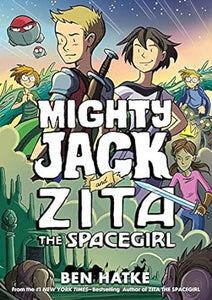 Mighty Jack & Zita Spacegirl