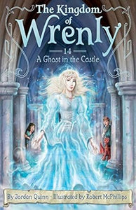 Kingdom wrenly 14 : A Ghost In the Castle