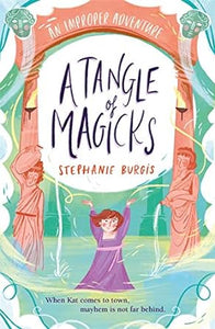 A Tangle Of Magicks