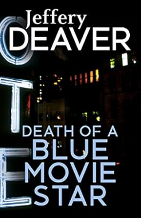 Death Of A Blue Movie Star