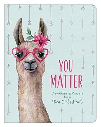 You Matter (For Teen Girls): Devo & Prayers