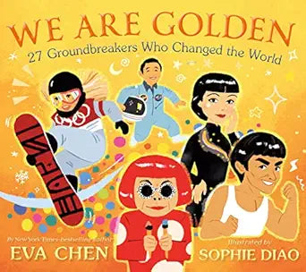 We Are Golden: 27 Groundbreakers