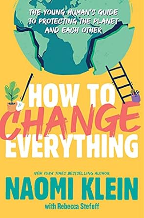 How To Change Everything