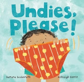 Undies; Please!
