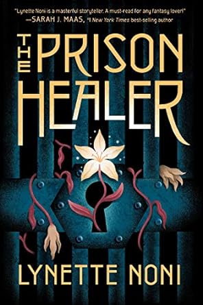 The Prison Healer