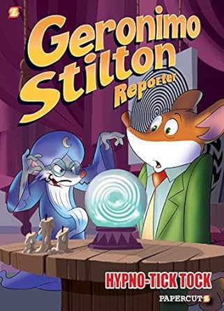 Geronimo Stilton Reporter #8: Hypno Tick-Tock (8)