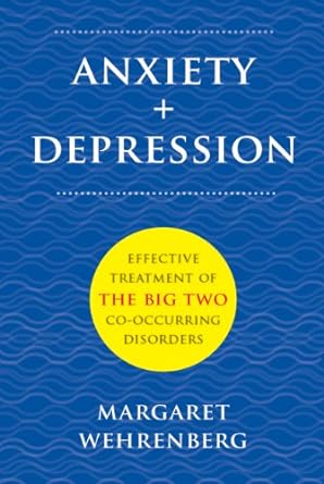 Anxiety + Depression