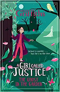 Girl Called Justice: Ghost In Garden