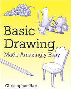Basic Drawing Made Amazingly Easy /T