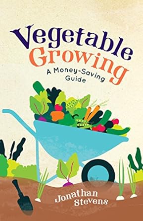 Vegetable Growing: A Money-Saving Gde