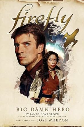Firefly: Big Damn Hero