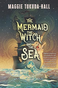 Mermaid; Witch; & Sea