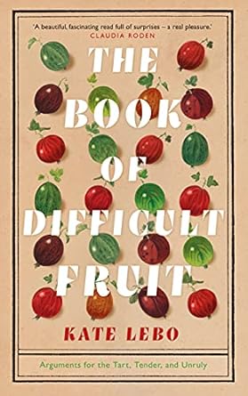 Book Of Difficult Fruit (Uk)/H