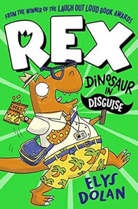 Rex01 Dinosaur In Disguise
