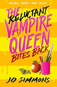 Reluctant Vampire Queen Bites Back