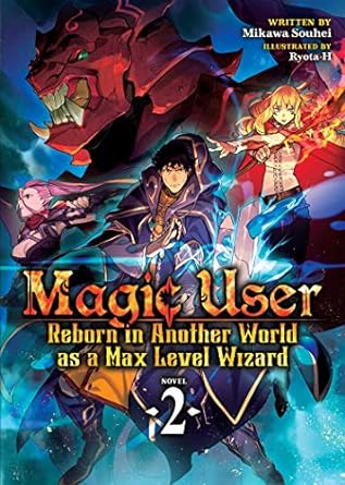 Magic User: Reborn Light Novel Vol 2