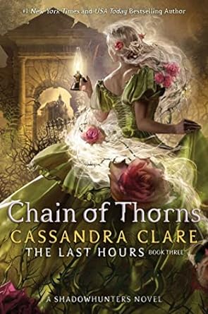 Chain of Thorns (3) (The Last Hours)