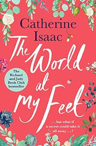The World at My Feet: the most uplifting emotional story you'll read this year