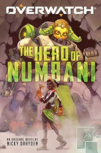 Overwatch01 : The Hero Of Numbani