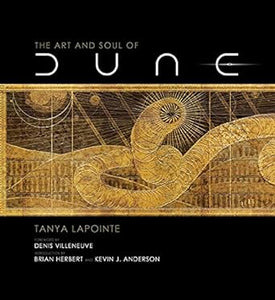 The Art and Soul of Dune/H    (Only Copy)