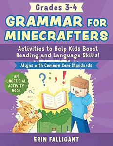 Grammar Minecrafters: Grades 3 4