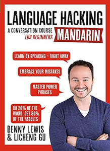 LANGUAGE HACKING MANDARIN (Learn How to Speak Mandarin - Right Away)